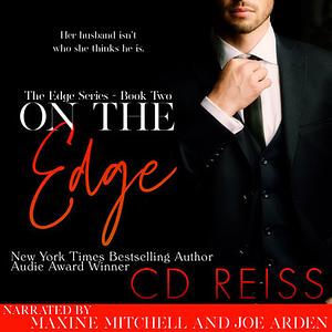 On the Edge by C.D. Reiss