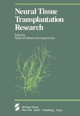 Neural Tissue Transplantation Research by 