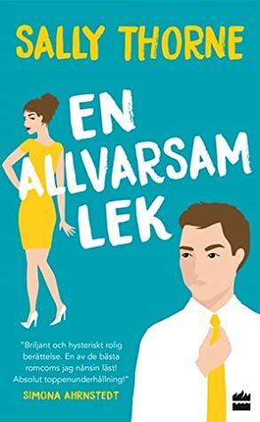 En allvarsam lek by Sally Thorne