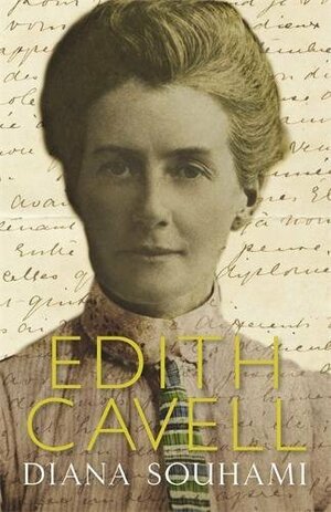 Edith Cavell by Diana Souhami