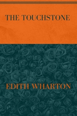 The Touchstone: Special Version by Edith Wharton