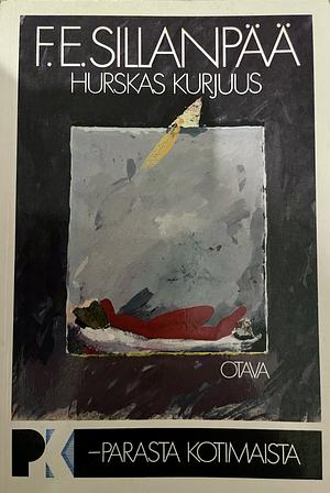 Hurskas kurjuus by Frans Emil Sillanpää