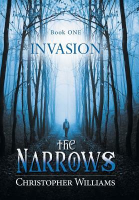 The Narrows: Invasion by Christopher Williams