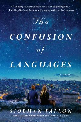 The Confusion of Languages by Siobhan Fallon