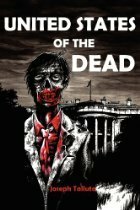 United States of the Dead by Joseph Talluto