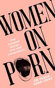 Women on Porn by Fiona Vera-Gray