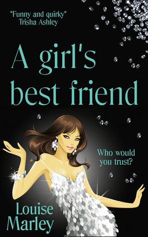 A Girl's Best Friend by Louise Marley