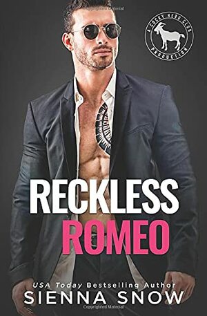 Reckless Romeo by Sienna Snow