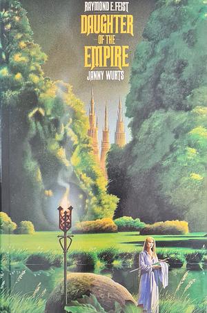 Daughter of the Empire by Raymond E. Feist, Janny Wurts