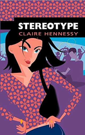 Stereotype by Claire Hennessy