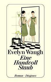 Eine Handvoll Staub by Evelyn Waugh