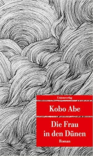 Die Frau in den Dünen by Kōbō Abe