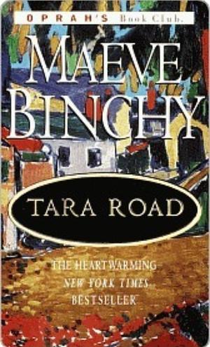 Tara Road by Maeve Binchy