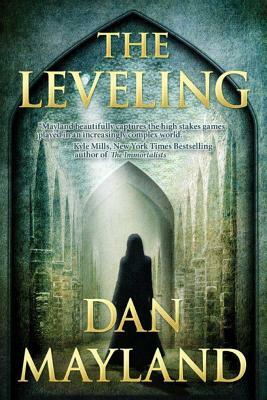 The Leveling by Dan Mayland