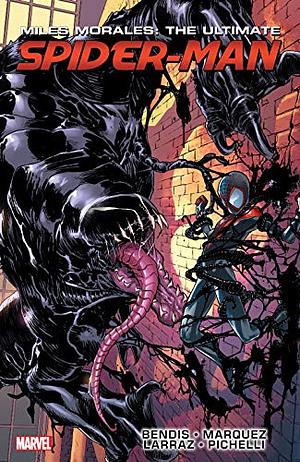 Miles Morales: Ultimate Spider-Man Ultimate Collection Book 2 by David Marquez, Pepe Larraz, Brian Michael Bendis, VC's Cory Petit, Justin Ponsor, Sara Pichelli