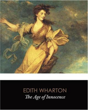 The Age of Innocence (Original Classics) by Edith Wharton