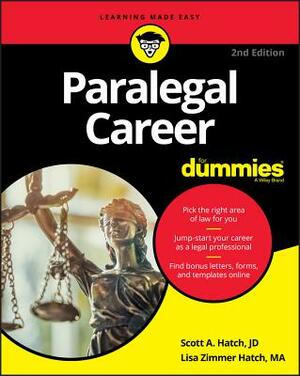 Paralegal Career for Dummies by Lisa Zimmer Hatch, Scott A. Hatch