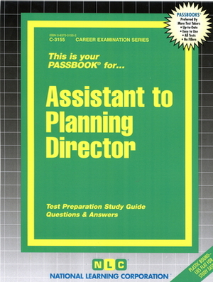 Assistant to Planning Director: Passbooks Study Guide by National Learning Corporation