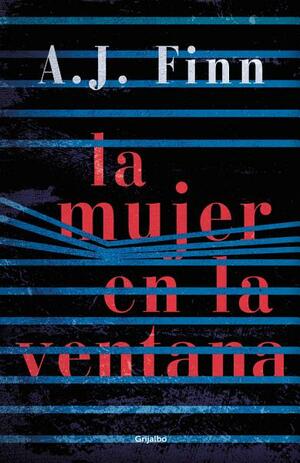 La mujer en la ventana by A.J. Finn