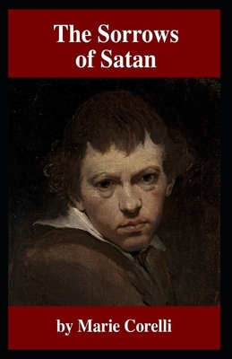 The Sorrows of Satan (Annotated) by Marie Corelli