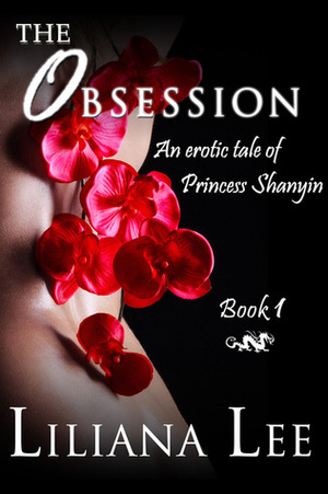 The Obsession by Jeannie Lin, Liliana Lee