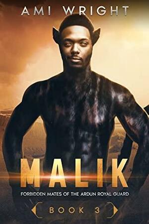 Malik by Ami Wright