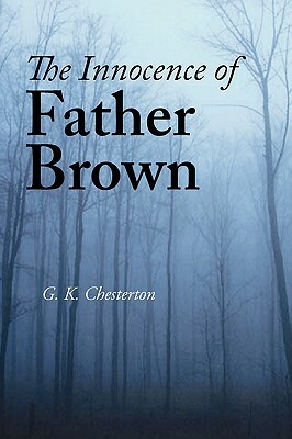 The Innocence of Father Brown, Large-Print Edition by G.K. Chesterton