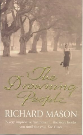 The Drowning People by Richard Mason