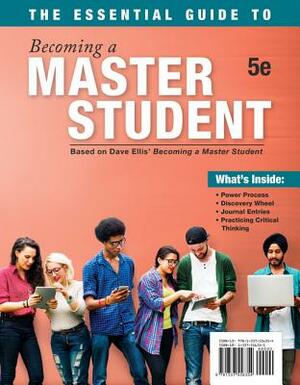 The Essential Guide to Becoming a Master Student by Dave Ellis