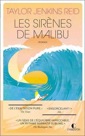 Les Sirènes de Malibu by Taylor Jenkins Reid