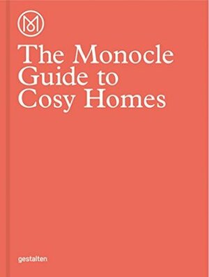The Monocle Guide to Cosy Homes by Monocle