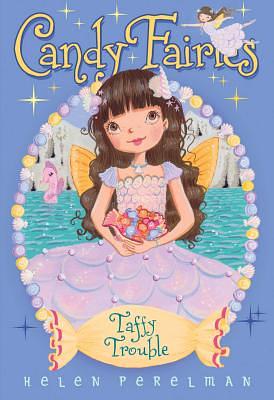 Taffy Trouble by Helen Perelman