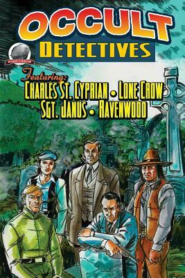 OCCULT Detectives Volume 1 by Ron Fortier, Josh Reynolds, Jim Beard