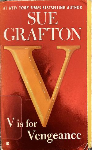 V is for Vengeance by Sue Grafton