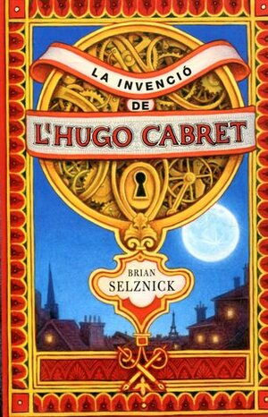 La invenció de l'Hugo Cabret by Brian Selznick, Josep Sampere