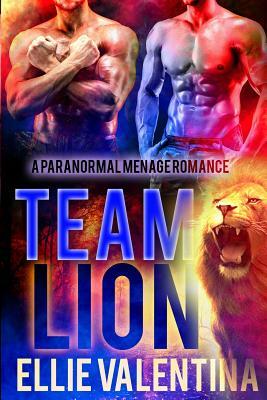 Team Lion by Ellie Valentina