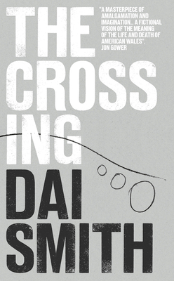 The Crossing by Dai Smith