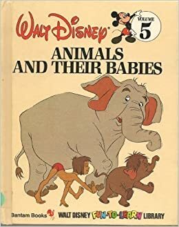 Animals and their Babies by The Walt Disney Company