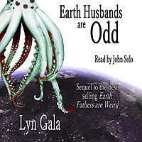 Earth Husbands are Odd by Lyn Gala