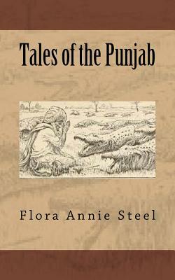 Tales of the Punjab by Flora Annie Steel