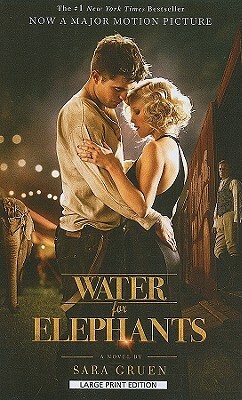 Water for Elephants by Sara Gruen