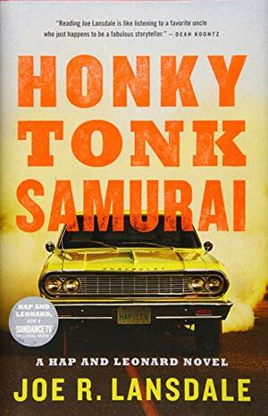 Honky-Tonk samouraïs by Joe R. Lansdale