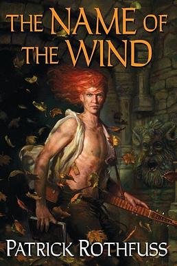 The Name of the Wind by Patrick Rothfuss