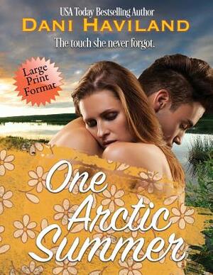 One Arctic Summer by Dani Haviland