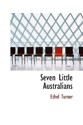 Seven Little Australians by Ethel Turner