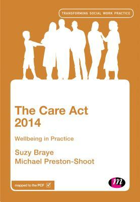 The Care ACT 2014: Wellbeing in Practice by 