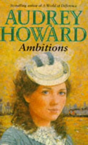 Ambitions by Audrey Howard