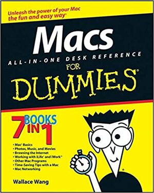 Macs All-In-One Desk Reference for Dummies by Wallace Wang