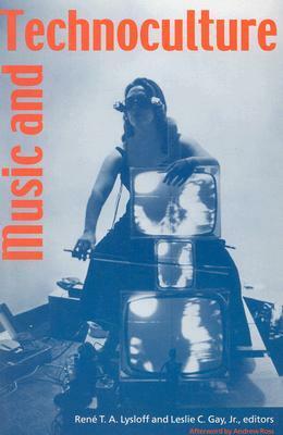 Music and Technoculture by Tong Soon Lee, Janet L. Sturman, Timothy D. Taylor, Kai Fikentscher, Charity Marsh, Melissa West, Leslie C. Gay Jr., Thomas Porcello, Marc Perlman, Jonathan Sterne, Deborah Wong, Paul Théberge, René T.A. Lysloff, David Sanjek, Andrew Ross, Matthew Malsky