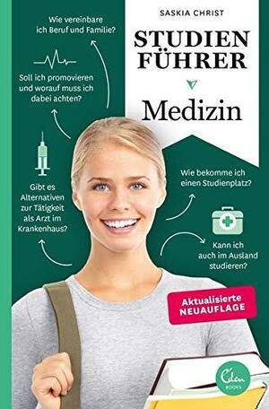 Studienführer Medizin by Saskia Christ